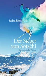 Roland Brodbeck: Der Sieger von Sotschi