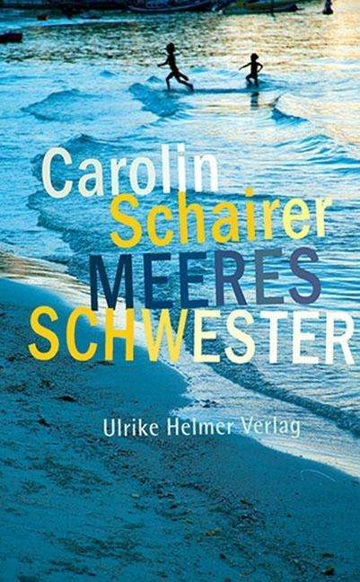 Carolin Schairer: Meeresschwester