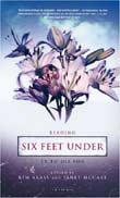 Kim Akass, Janet McCabe (eds.): Reading Six Feet Under - TV to Die for