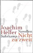 Joachim Helfer: Nicht zu zweit