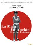 Pedro Almodvar (R): La mala educacion - Schlechte Erziehung