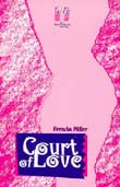 Brenda L. Miller: Court of Love