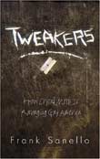 Frank Sanello: Tweakers