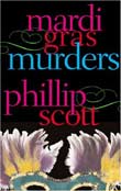 Phillip Scott: Mardi Gras Murders