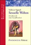 Volkmar Sigusch: Sexuelle Welten