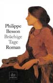 Philippe Besson: Brüchige Tage