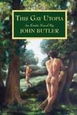 John Butler: This Gay Utopia