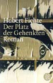 Hubert Fichte: Der Platz der Gehenkten - € 10.23