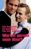 Heidi Hassenmller, Udo Rauchfleisch, Hans-Georg W: Warum gerade mein Kind? - € 17.95