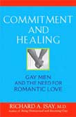 Richard A. Isay: Commitment and Healing 