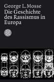 George L. Mosse: Die Geschichte des Rassismus in Europa