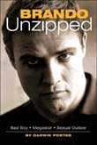 Darwin Porter: Brando Unzipped