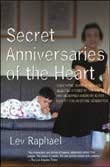 Lev Raphael: Secret Anniversaries of the Heart