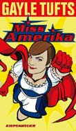 Gayle Tufts: Miss Amerika