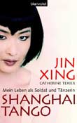 Jin Xing, Catherine Texier: Shanghai Tango