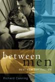 Richard Canning (ed.): Between Men