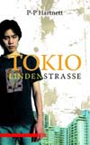 P-P Hartnett: Tokio, Lindenstrasse