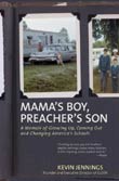 Kevin Jennings: Mama's Boy, Preacher's Son