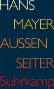 Hans Mayer: Aussenseiter