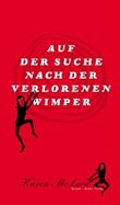 Karen McLeod: Auf der Suche nach der verlorenen Wimper