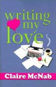 Claire McNab: Writing My Love