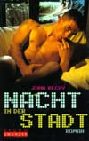 John Rechy: Nacht in der Stadt