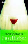 David Sedaris: Fuselfieber