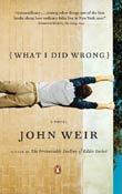 John Weir: What I Did Wrong