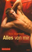 Neil Bartlett: Alles von mir