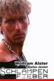 Wolfram Alster, Stefan Jckel: Schlampenfieber