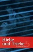Jim Baker (Hg.): Hiebe und Triebe. Bd. 5