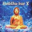 Various Artists: Buddha-Bar X