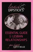 Gina Daggett, Kathy Belge: Lipstick's & Dipstick's Essential Guide to Lesbian Relationships