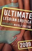 Nicole Foster (ed.): Ultimate Lesbian Erotica 2009