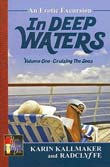 Karin Kallmaker, Radclyffe: In Deep Waters, Vol. 1: Cruising the Seas