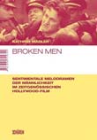 Kathrin Mdler: Broken Men