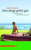 John Preston: Den Jungs gehts gut