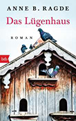 Anne B. Ragde: Das Lgenhaus