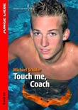 Michael Schfer: Touch Me, Coach. Junge Liebe, Bd.20