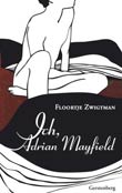 Floortje Zwigtman: Ich, Adrian Mayfield - € 19.90