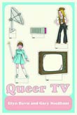 Glyn Davis, Gary Needham: Queer TV
