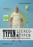 Elizabeth Ewen, Stuart Ewen: Typen & Stereotype