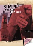 Langston Hughes: Simpel spricht sich aus