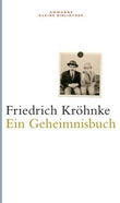 Friedrich Krhnke: Ein Geheimnisbuch