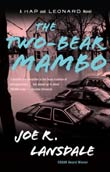 Joe R. Lansdale: The Two-Bear Mambo