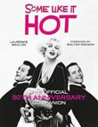 Laurence Maslon: The Some Like It Hot Companion