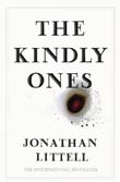 Jonathan Littell: The Kindly Ones