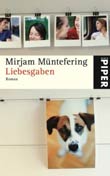 Mirjam Mntefering: Liebesgaben