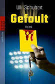 Ulli Schubert: Gefoult - € 8.17