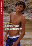 Kai Steiner: Sommerlust am Mittelmeer